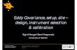 Eddy Covariance, setup, site – design, instrument selection ...