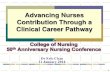 Advancing Nurses Contribution Through a Clinical Career Pathway