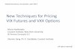 New Techniques for Pricing VIX Futures and VXX Options