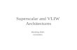 Lecture 15 Superpipeline, VLIW and EPIC architectures