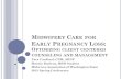 Midwifery Care for Early Pregnancy Loss: Optimizing Client ...