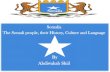 Somalia: The Somali people, their history, culture, and language ...