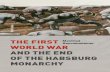 The First World War and the End of the Habsburg Monarchy, 1914 ...