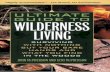 Ultimate Guide to Wilderness Living: Surviving with Nothing but Your ...