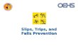 Accident Prevention PowerPoint Presentation: Slips, Trips, and Falls