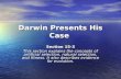Darwin Presents His Case