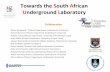 Towards the South African Underground Laboratory Collabora on