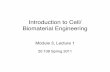 Introduction to Cell/ Biomaterial Engineering