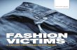 Fashion victims - a RepoRt on sanDblasteD Denim