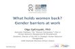 What holds women back? Gender barriers at work