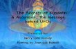 The Secrets of Kundalini & Ascension, the message behind UFOs