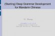 (Starting) Deep Grammar Development for Mandarin Chinese