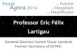 Professor Eric Félix Lartigau