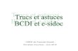 Trucs et astuces BCDI et e-sidoc