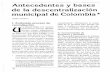 Antecedentes y bases de la descentralización municipal de Colombia