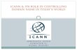 ICANN & its role in controlling domain name