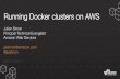 Running Docker clusters on AWS (November 2016)
