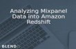 Analyzing Mixpanel Data into Amazon Redshift