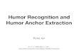 Humor Recognition and Humor Anchor Extraction