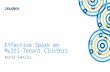 Effective Spark on Multi-Tenant Clusters