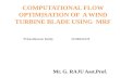 Computational flow optimization of Wind turbine blades