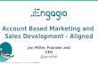 Engagio - Account Based Marketing & Sales Development - Aligned