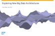 Exploring New Big Data Architectures