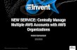 AWS re:Invent 2016: NEW SERVICE: Centrally Manage Multiple AWS Accounts with AWS Organizations (SAC323)