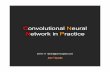 Convolutional neural network in practice