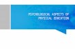 Psychological Aspects of Physical Education