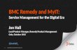 BMC Remedy and MyIT presentation from Jon Hall