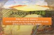 Judges 17-21, Tribe of Dan & Idolatry; United Against Sin Yet God Allows Them To Lose; America In The Bible In Judges