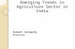 Agri-Business - The Resurgence of Agriculture in India