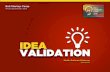 Idea Validation using Validation Board