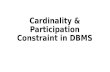 Cardinality and participation constraints