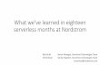 Rob Gruhl and Erik Erikson - What We Learned in 18 Serverless Months at Nordstrom