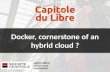 Docker, cornerstone of an hybrid cloud?