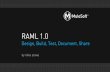 RAML 1.0: Design, Build, Test, Document, & Share Your API