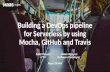 Building a DevOps pipeline for Serverless by using Mocha, GitHub and Travis