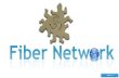 Fiber Network Deployment