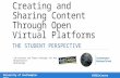Presentation: Creating and Sharing Content Through Open Virtual Plaforms