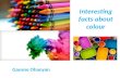Interesting facts about colour