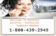 1-800-439-2949 Brother Printer Technical Support Phone Number