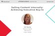 Selling Content Internally: Achieving Executive Buy-in