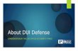 About DUI Defense
