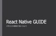 React Native GUIDE