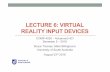 COMP 4010 Lecture6 - Virtual Reality Input Devices