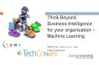 Techconnex Think beyond BI: Machine Learning