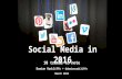 Social Media in 2016 - 10 trends to note