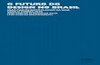 O FUTURO DO DESIGN NO BRASIL